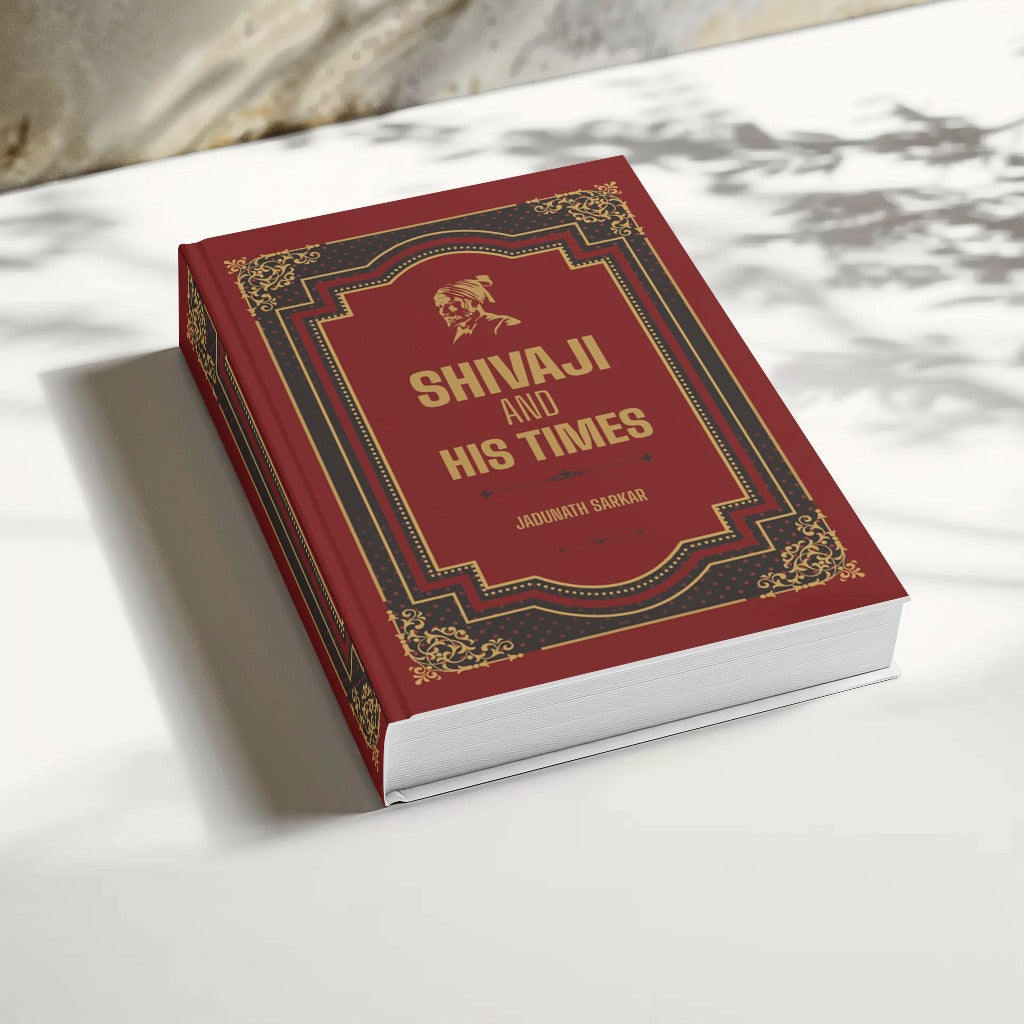 Shivaji and His Times book, Jadunath Sarkar books, Chhatrapati Shivaji Maharaj biography,