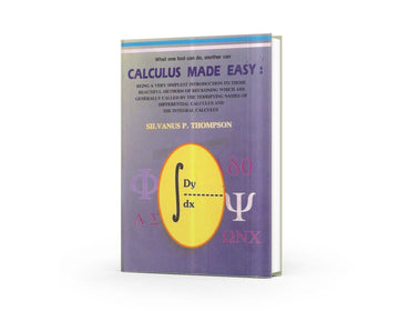 Calculus Made Easy (Calculus Made Easy) by Silvanus P Thompson