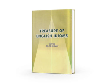 Treasure Of English Idioms by M. G. Kale